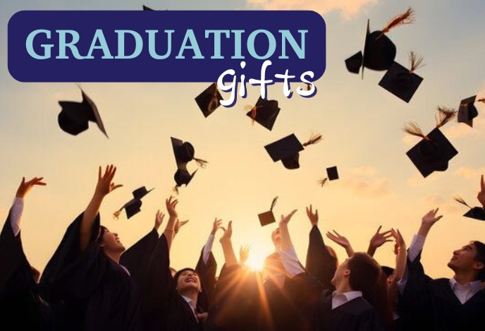 GRADUATION GIFTS